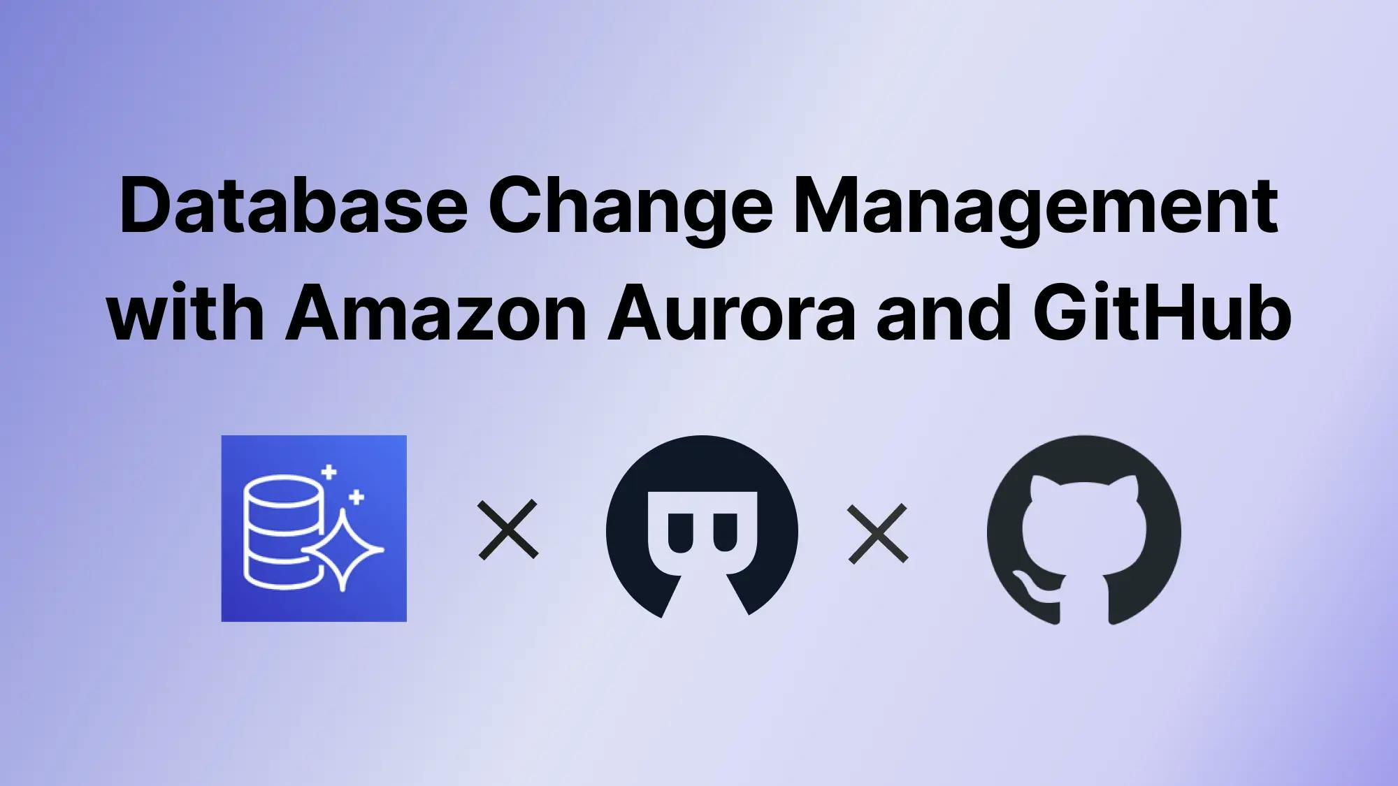 Database CI/CD and Schema Migration with Amazon Aurora and GitHub