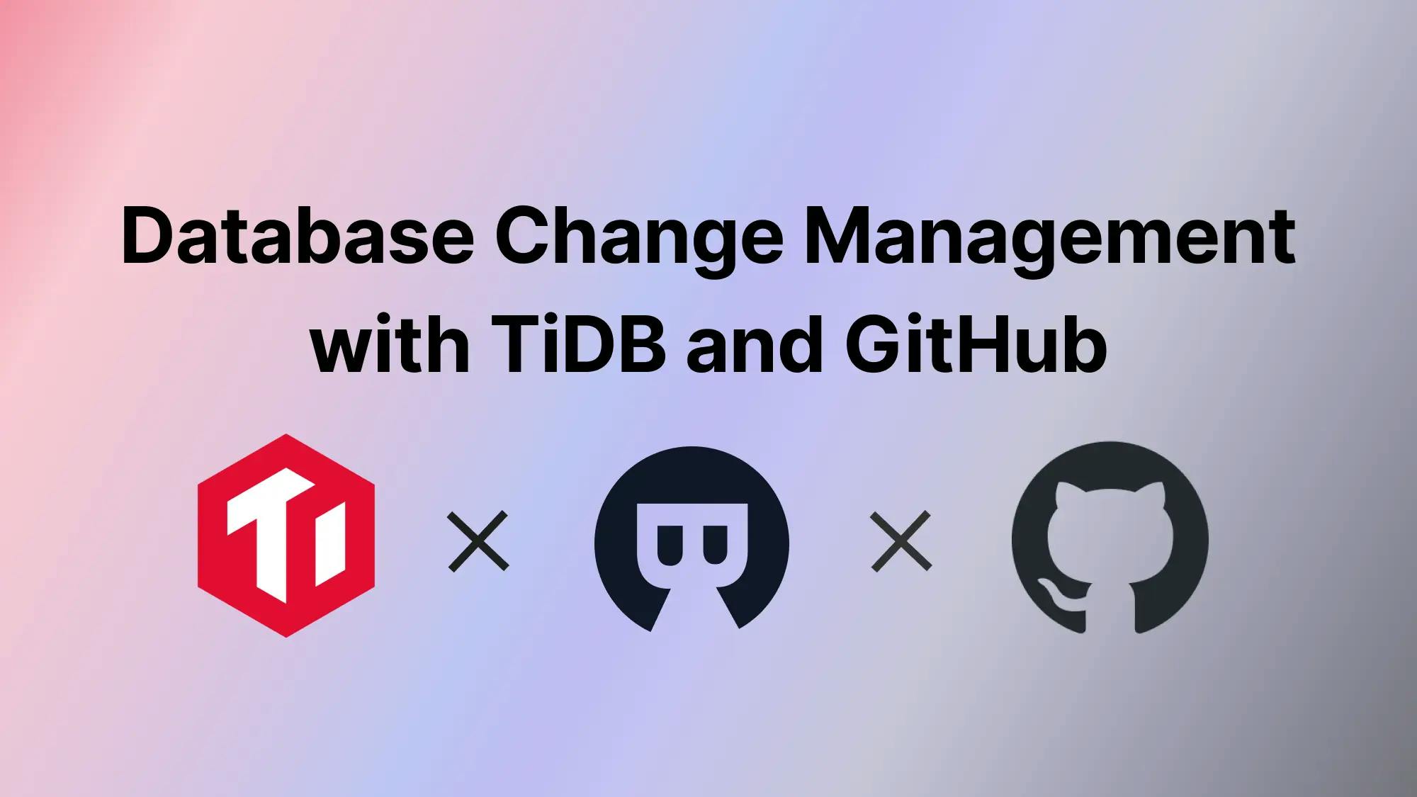 Database CI/CD and Schema Migration with TiDB and GitHub